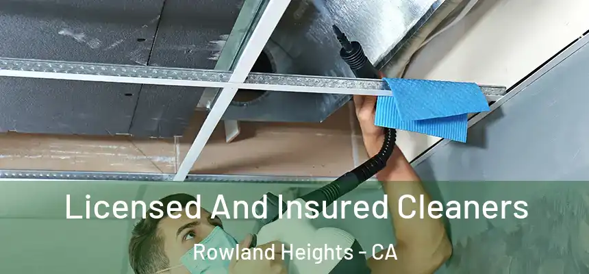  Licensed And Insured Cleaners Rowland Heights - CA